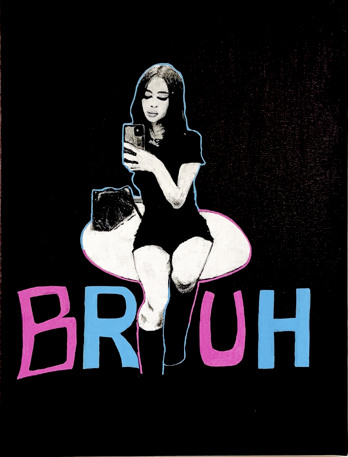 BRUH flagship canvas piece — mirror selfie study in acrylic on black canvas, pink and cyan wordmark
